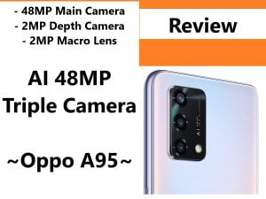Oppo A95 Smartphone Reviews 2021