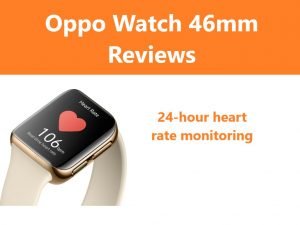 Oppo Watch 46mm Reviews 24 Hours Heart Rate Monitoring