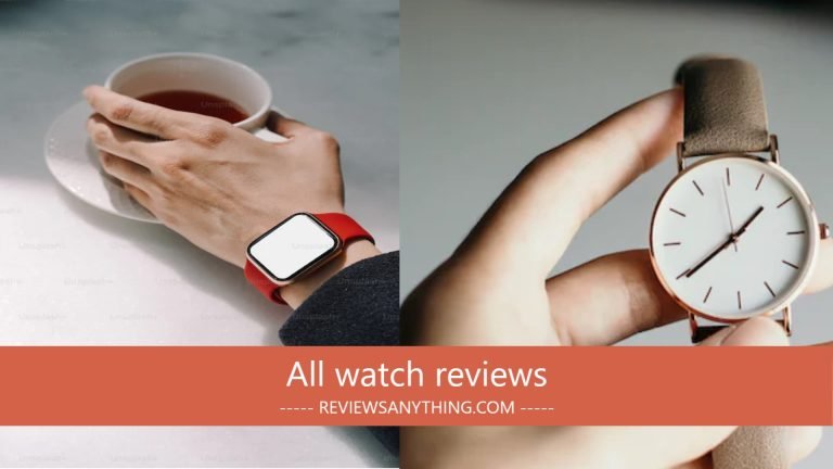 All watch reviews