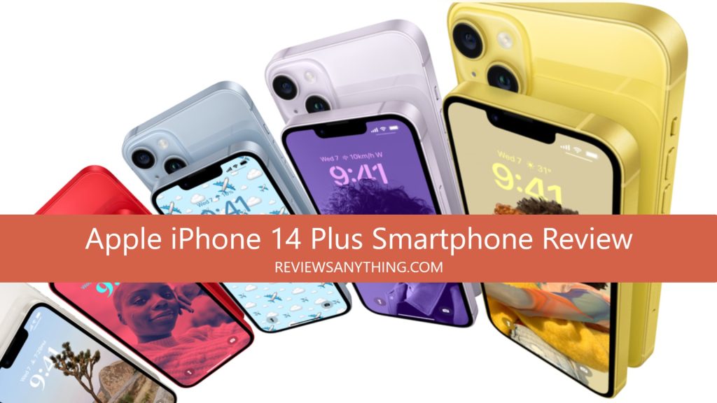 Apple iPhone 14 Plus Smartphone Review