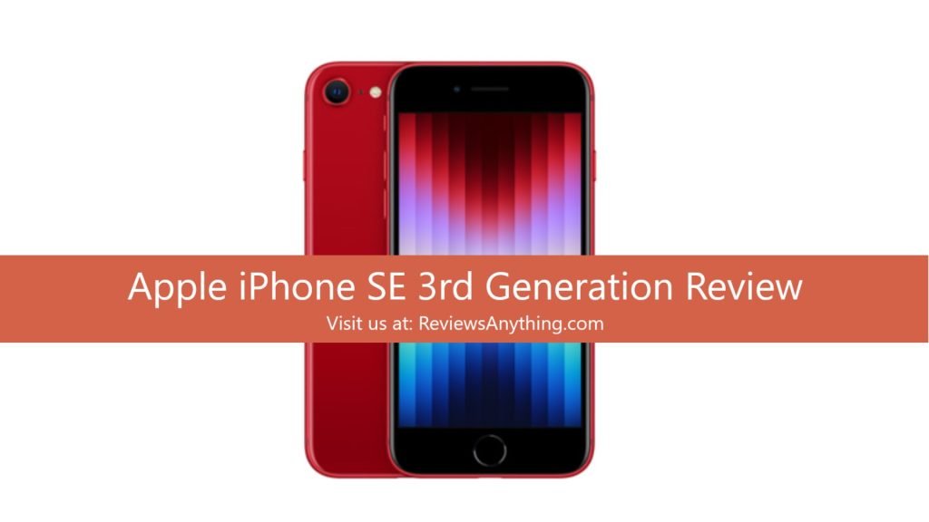Apple iPhone SE 3rd Generation Review