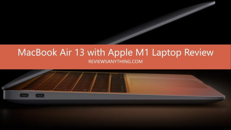 MacBook Air 13 with Apple M1 Laptop Review