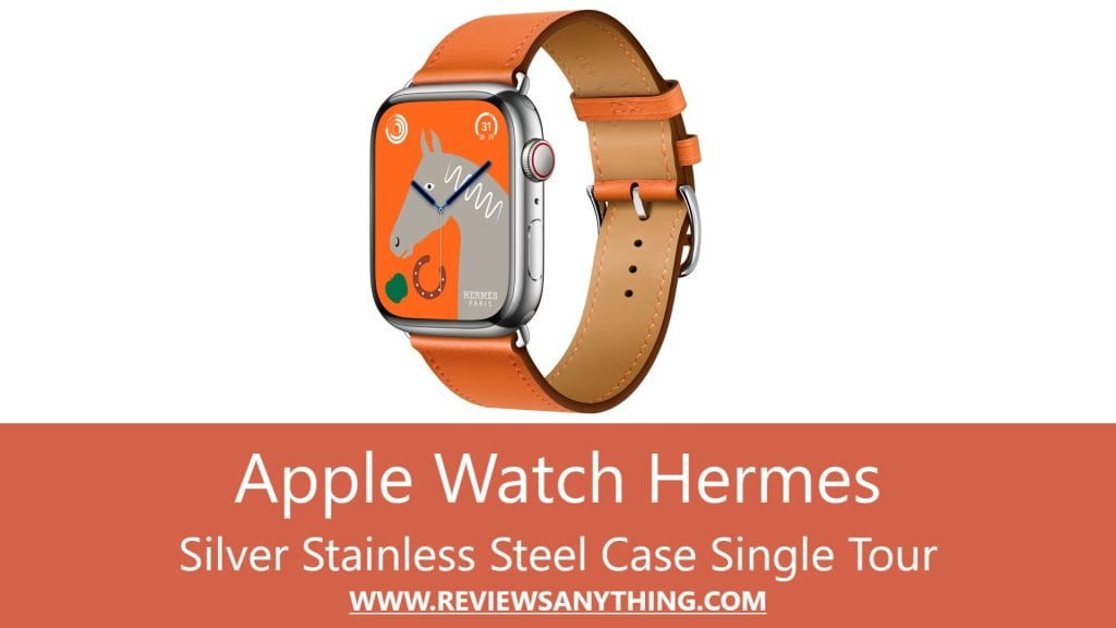 Apple Watch Hermes Silver Stainless Steel Case Single Tour