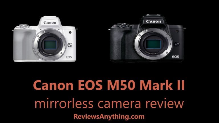 Canon EOS M50 Mark II mirrorless camera review