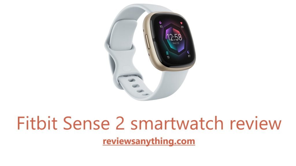 Fitbit Sense 2 smartwatch review