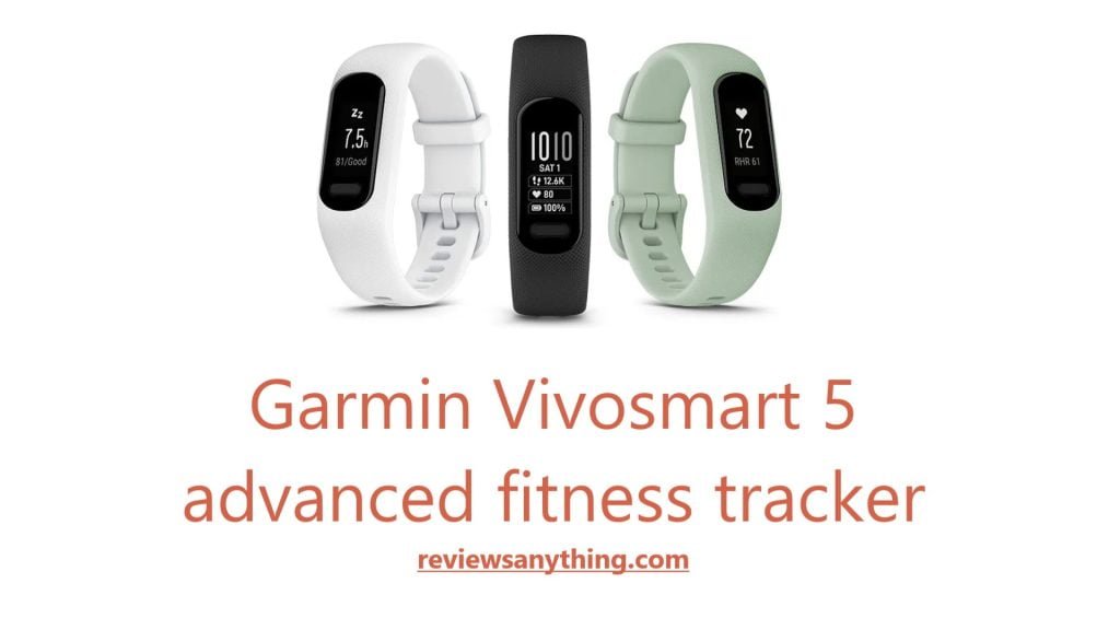 Garmin Vivosmart 5 advanced fitness tracker