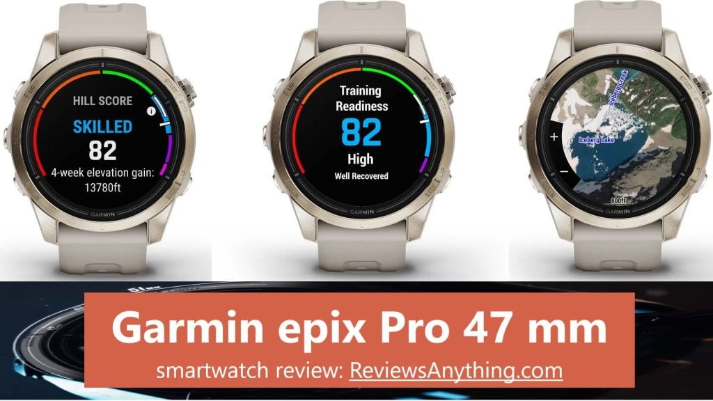 Garmin epix Pro 47 mm smartwatch review