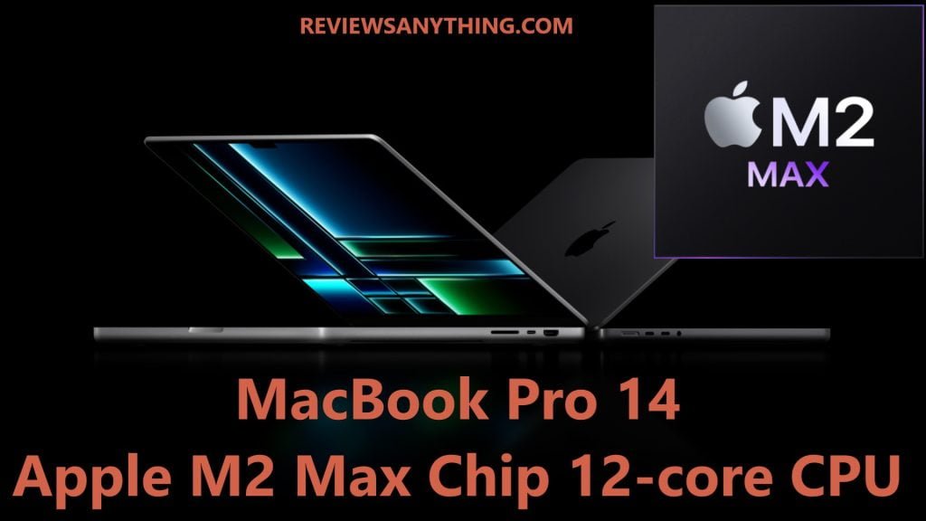 MacBook Pro 14 Apple M2 Max Chip 12-core CPU