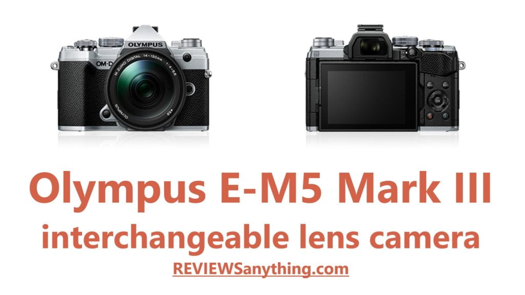 Olympus E-M5 Mark III interchangeable lens camera