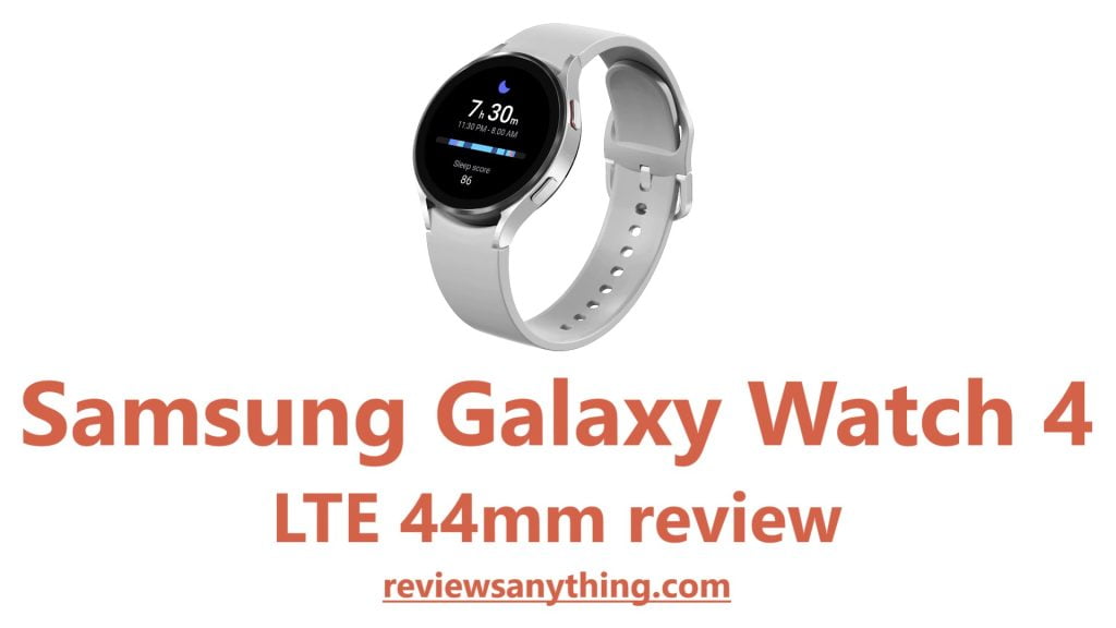Samsung Galaxy Watch 4 LTE 44mm review