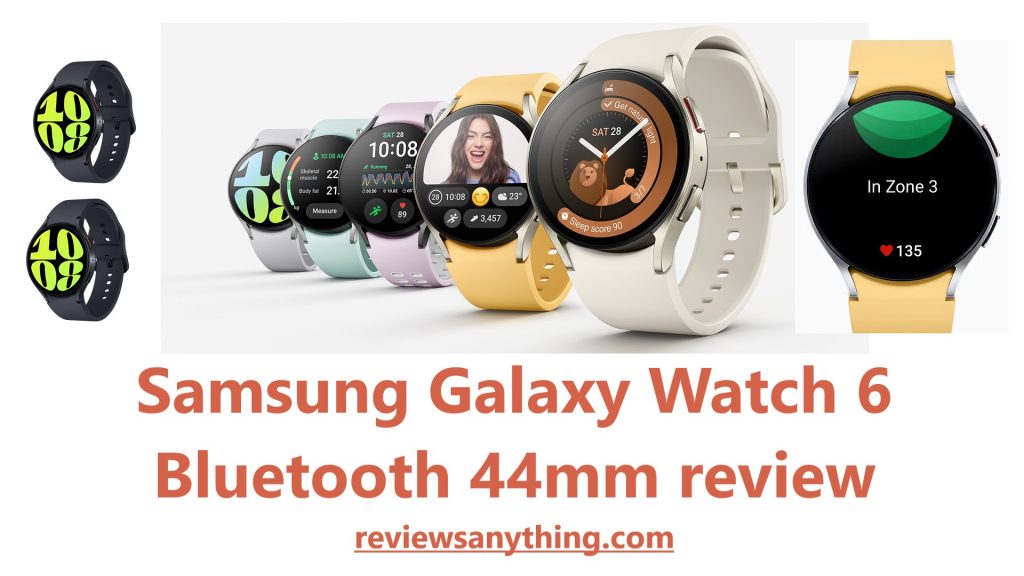 Samsung Galaxy Watch 6 Bluetooth 44mm review