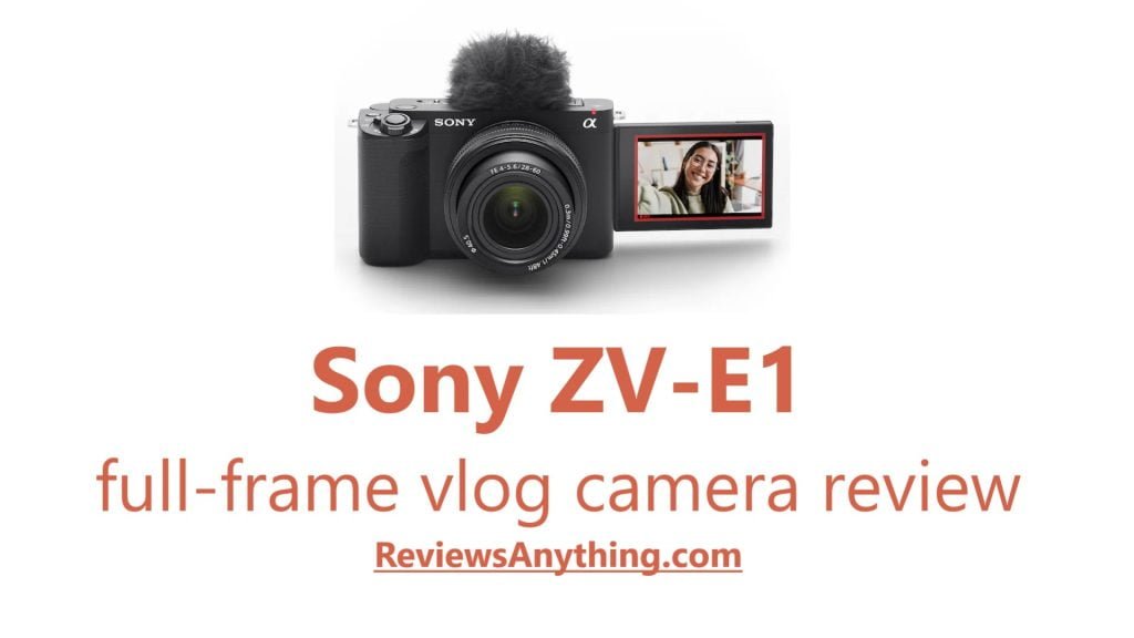 Sony ZV-E1 full-frame vlog camera review