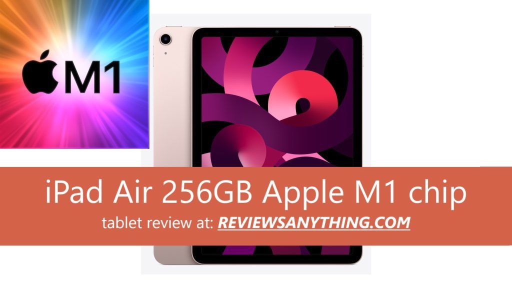 iPad Air 256GB Apple M1 chip tablet review