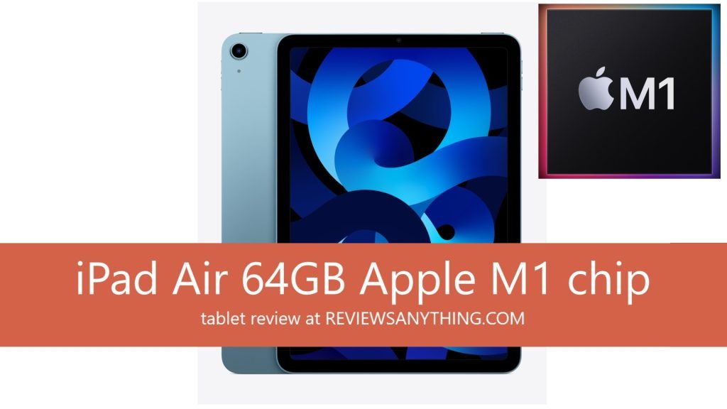 iPad Air 64GB Apple M1 chip tablet review