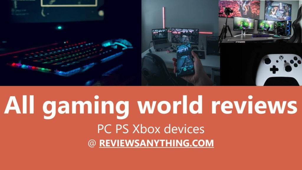 All gaming world reviews PC PS Xbox devices