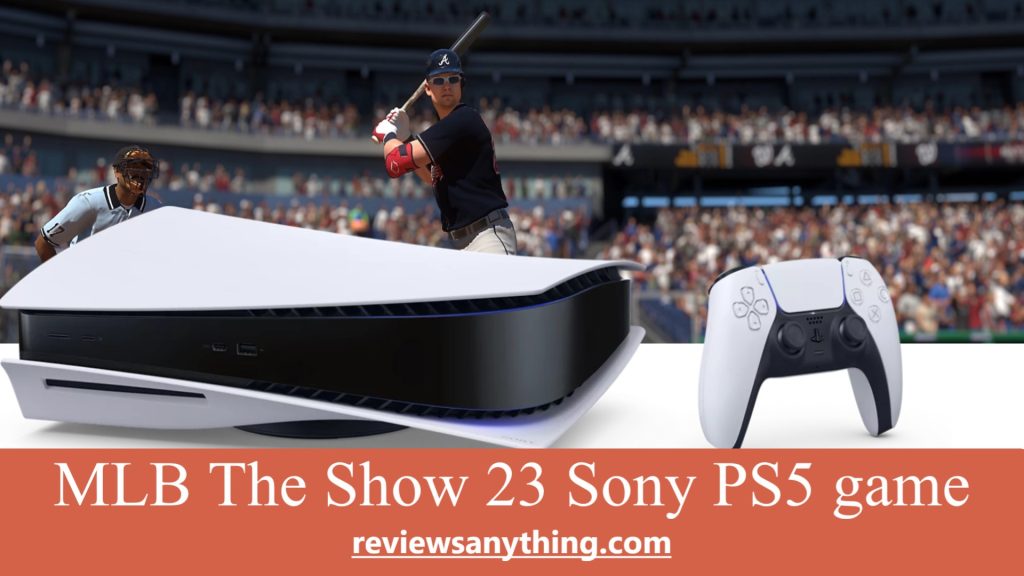 MLB The Show 23 Sony PS5 game review