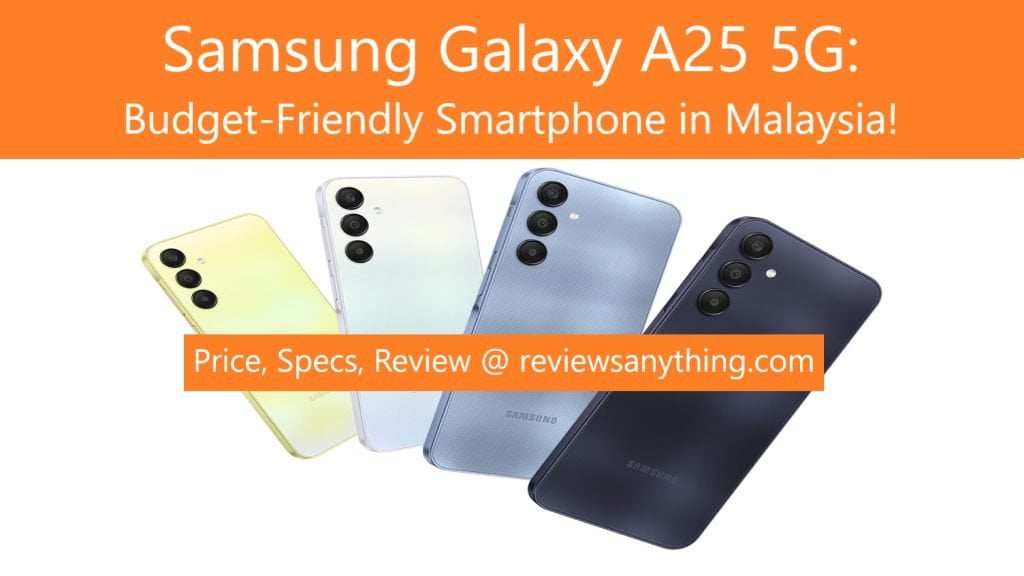 Samsung Galaxy A25 5G: Budget-Friendly Smartphone in Malaysia!